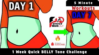 1 WEEK QUICK BELLY TONE CHALLENGE By Power Workout 4D [upl. by Yelsnia88]