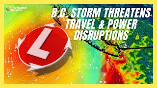 Wild Winds Threaten BC Travel And Power Disruptions  forecast [upl. by Lienet]