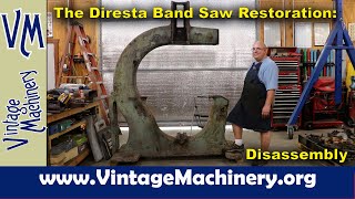 The Jimmy Diresta Band Saw Restoration Part 1 Disassembly [upl. by Keily]