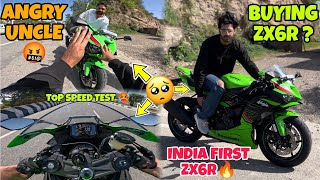 Finally First ZX6R Of INDIA 🥵  Crazy UNCLE ALMOST Dmaged The Bike 😨  TOP SPEED TEST [upl. by Llenod]