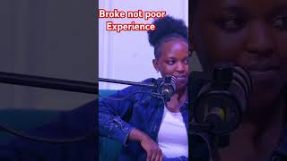 Broke not poor experience podcast [upl. by Anailuig]