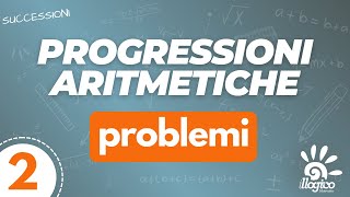 Progressioni aritmetiche  problemi  2 [upl. by Antoni610]