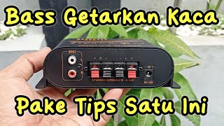 viral Tips Mudah Paksa Tenaga Amplifier Audio Rakitan amp Pabrikan Agar Bass Makin GLERR HOREG [upl. by Morlee]