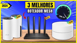 ROTEADOR MESH  Melhor ROTEADOR WIFI [upl. by Adnilreh400]