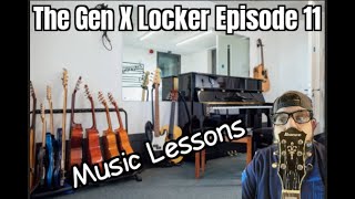 Music Lessons Episode 11 of The Gen X Locker [upl. by Bully171]