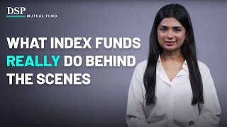 Exactly How Do Index Funds Work  DSP Mutual Fund [upl. by Timmy]