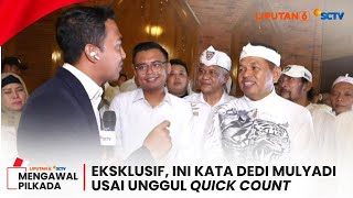 Eksklusif Ini Kata Dedi Mulyadi Usai Unggul Quick Count Pilkada Jawa Barat [upl. by Lebazej]