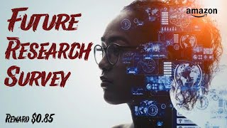 Future Research Survey in Mturk Account [upl. by Saibot749]