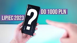 Jaki telefon do 1000 zł 2023 RANKING Lipiec  TOP smartfony  Mobileo PL [upl. by Adnylam]