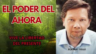 ¡Descubre el Secreto de la Plenitud Vive el Poder del Ahora AUDIOLIBRO RESUMEN ECKHART TOLLE [upl. by Ahsina]