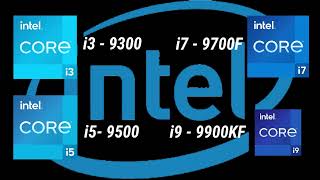 intel i39300 vs i59500 vs i79700F vs i99900K 9th Gen Desktop Processor l Spec Comparison [upl. by Htebyram]