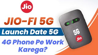 JioFi 5G Launch Date 2023  JioFi 5G will work on 4G Smartphone  JioFi Unboxing 2023 [upl. by Ettedo135]