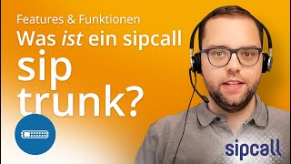 Der VoIPAnschluss für Telefonanlagen – Was IST ein sipcall sip trunk [upl. by Trelu]