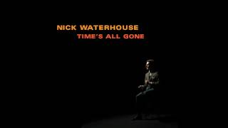 Nick Waterhouse  Is That Clear [upl. by Esdnil998]