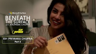 Beneath The Surface  Priyanka Chopra  Part 2 [upl. by Nanette]