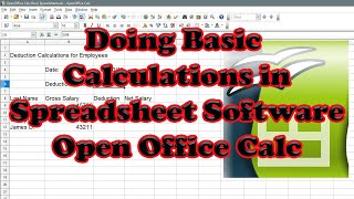 Open Office 4 Calc Spreadsheet Basic Calculations IT Skill Course 402 [upl. by Rehptosirhc]