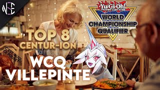 TOP 8 WCQ VILLEPINTE 2024  CENTURION DECK PROFILE FT AMAURY TEYSSEDRE  YUGIOH [upl. by Ahsinad279]