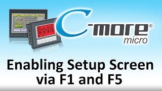 CMore Micro HMI  How To Enable Setup Screen F1F5 for PLC touch screen display AutomationDirect [upl. by Netsirhc]