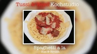 Tussi amp Nerd Kochstudio  Spaghetti á la Susi amp Strolch Deutsche Version [upl. by Catie160]