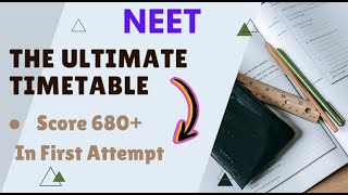 The Ultimate Timetable Daily Schedule For NEET  Score 680 In First Attempt [upl. by Giffer]