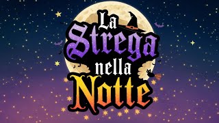 La Strega Nella Notte 🧙‍♀️🎃  Canzone di Halloween per Bambini [upl. by Frayda]