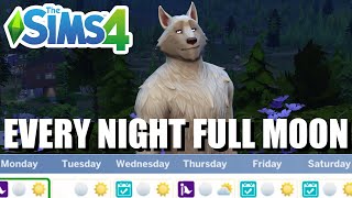 How To Be Full Moon EVERY Night  The Sims 4 [upl. by Mayworm]