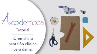 Cómo coser una CREMALLERA PARA PANTALÓN CLÁSICO de dama [upl. by Nyledam]