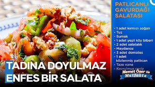 Patlıcanlı Gavurdağı Salatası  Memet Özer ile Mutfakta 431 Bölüm [upl. by Laud]