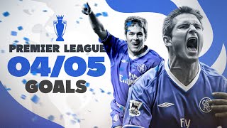 EVERY CHELSEA GOAL  200405 Premier League Champions  Best Goals Compilation  Chelsea FC [upl. by Llecrup144]