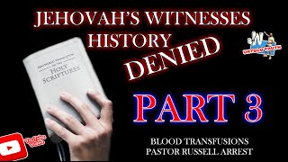 Jehovahs Witnesses Watchtower History DENIED PART 3 JWUntoldtruth  520 [upl. by Herbie]