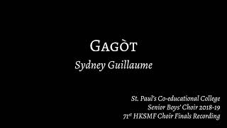 Gagòt Sydney Guillaume  SPCC Choir at Choir Finals [upl. by Sabanrab339]