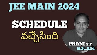 JEE main 2024 schedule RELEASED jee main dates PHANI sir [upl. by Adnilim]