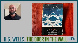 Book Review ‘The Door In The Wall’ by HG Wells [upl. by Elaen]