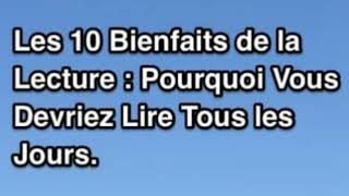 10 bienfaits de la lecture🤩🤩 فوائد المطالعة 😍😍😍 [upl. by Bertine]