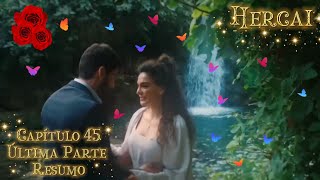 Hercai  Miran e Reyyan  Capítulo 45  Última Parte [upl. by Ardnuasac]