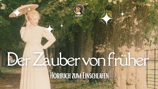 5 Hörbücher für den Sommer Der Zauber von früher O Wildermuth [upl. by Airamasor]