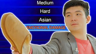 When quotAsianquot is a Difficulty Mode EMOTIONAL DAMAGE [upl. by Afaw]