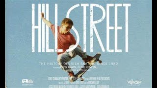 quotHill Streetquot Skateboard Documentary 2012 [upl. by Derril]