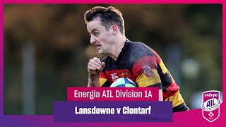 Lansdowne v Clontarf  EnergiaAIL Highlights Mens Div 1A Rd 7 [upl. by Oderfodog]