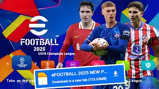 eFOOTBALL PES 2025 PPSSPP NEW EDITION UPDATE KITS amp TRANSFERS 202425 😱 BEST GRAPHICS 🔥 CAMERA PS5 [upl. by Alyse]