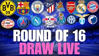 UEFA CHAMPIONS LEAGUE ROUND OF 16 DRAW LIVE [upl. by Mcnelly173]