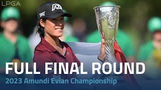 Full Final Round  2023 Amundi Evian Championship [upl. by Lachus]