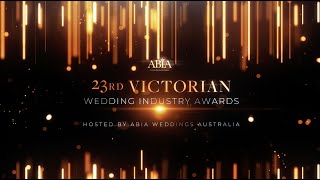 🏆 23rd Victorian ABIA Wedding Industry Awards Online [upl. by Iruahs]