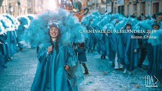 CARNEVALE DI ALESSANDRIA 2019  Rione Cristo [upl. by Nylirehc310]