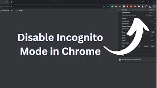 Disable Incognito Mode in Chrome The Ultimate Guide [upl. by Suki]