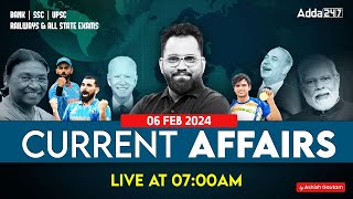 6 FEBRUARY CURRENT AFFAIRS 2024  ALL EXAMS IMP CURRENT AFFAIRS  ASHISH GAUTAM SIR [upl. by Inah]