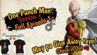 One Punch Man Season 1 Full Episode 1 Tagalog Dubbed [upl. by Noslrac]