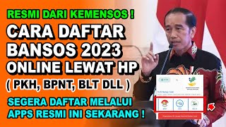 CARA DAFTAR BANSOS 2023 ONLINE  CARA DAFTAR BANTUAN PKH ONLINE LEWAT HP [upl. by Talich184]