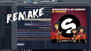 Bassjackers amp Jay Hardway  El Mariachi Tom Gabrielli Remake  FLP [upl. by Buff877]