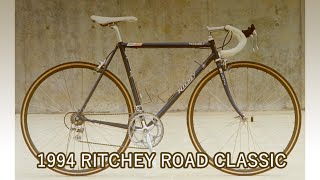 1994 RITCHEY ROAD CLASSIC [upl. by Alasdair]